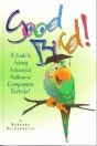 Good Bird!